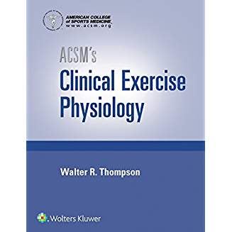 ACSM's Clinical Exercise Physiology