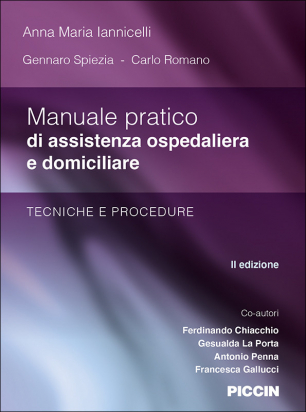 Manuale Pratico di Assistenza Ospedialera e Domiciliare