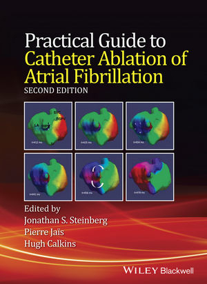 Practical Guide to Catheter Ablation of Atrial Fibrillation, 2nd Edition