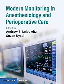 Modern Monitoring in Anesthesiology and Perioperative Care