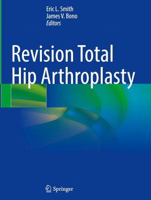 Revision Total Hip Arthroplasty