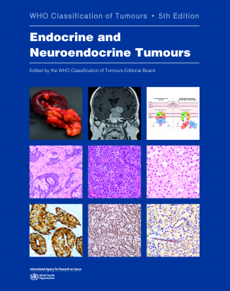 WHO Classification of Endocrine and Neuroendocrine Tumours, 5th edition