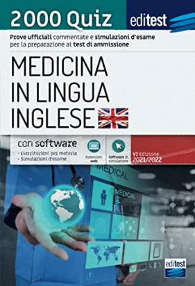 Test Medicina Inglese 2021: Raccolta di 2.000 Quiz