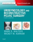 Urogynecology and Reconstructive Pelvic Surgery, 4th Edition
