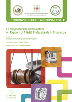 La Responsabilità Odontoiatrica e i Rapporti di Attività Professionale in Ortodonzia