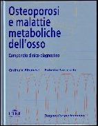 Osteoporosi e Malattie Metaboliche dell'Osso