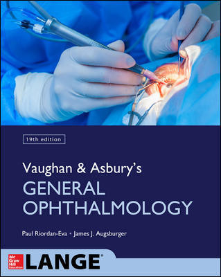 Vaughan &amp; Asbury's General Ophthalmology, 19th Edition