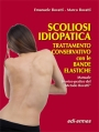 Scoliosi idiopatica. Trattamento conservativo con le bande elastiche 