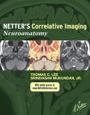 Netter’s Correlative Imaging: Neuroanatomy 