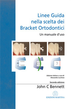 Linee Guida nella scelta degli Attacchi Ortodontici - Un manuale d’uso - Seconda edizione