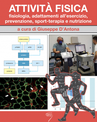 Attività Fisica: fisiologia, adattamenti all’esercizio, prevenzione, sport-terapia e nutrizione