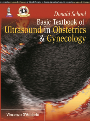 Donald School Basic Textbook of Ultrasound in Obstetrics &amp; Gynecology
