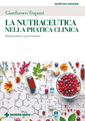 La nutraceutica nella Pratica Clinica