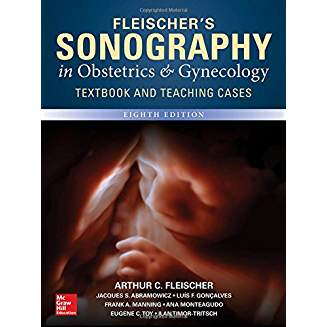 Fleischer's Sonography in Obstetrics &amp; Gynecology, Eighth Edition