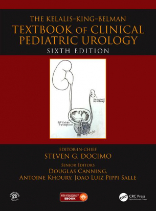 The Kelalis--King--Belman Textbook of Clinical Pediatric Urology 6th Edition