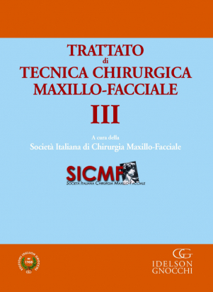 Trattato di Tecnica Chirurgica Maxillo-Facciale. Vol.  III