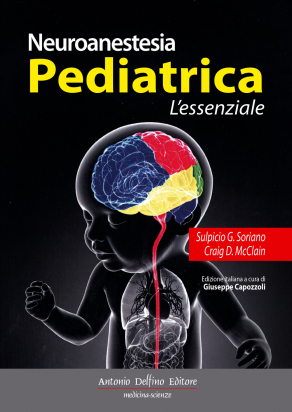 Neuroanestesia Pediatrica, L’essenziale