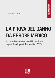 La prova del danno da errore medico