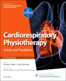 Cardiorespiratory Physiotherapy: Adults and Paediatrics, 5th Edition