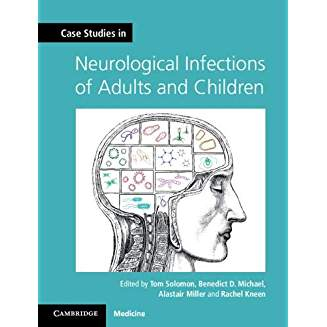 Case Studies in Neurological Infections of Adults and Children