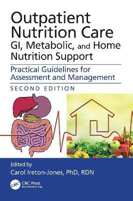 Outpatient Nutrition Care: GI, Metabolic and Home Nutrition Support 2nd edition