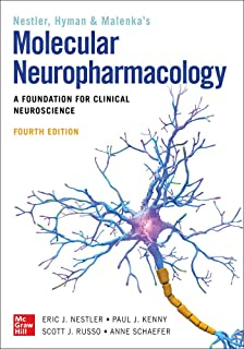 Molecular Neuropharmacology: A Foundation for Clinical Neuroscience, Fourth Edition