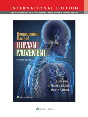 Biomechanical Basis of Human Movement, International Edition, 4e 