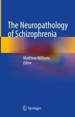 The Neuropathology of Schizophrenia