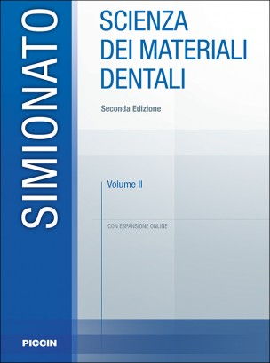 Scienza dei materiali dentali Vol. 2 - Seconda Edizione