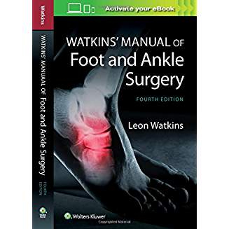 Watkins' Manual of Foot and Ankle Medicine and Surgery, 4e 