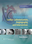 Grossman &amp; Baim's Cardiac Catheterization, Angiography, and Intervention, 8th ed