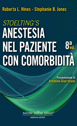 Stoelting’s – Anestesia nel paziente con comorbidità, 8ª ed