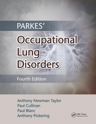 Parkes' Occupational Lung Disorders, Fourth Edition