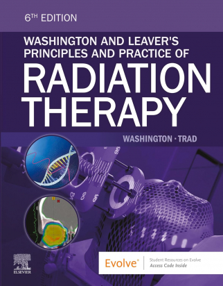 Washington and Leaver's Principles and Practice of Radiation Therapy, 6th Edition