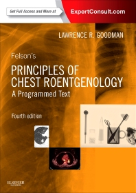 Felson's Principles of Chest Roentgenology, 4th Edition