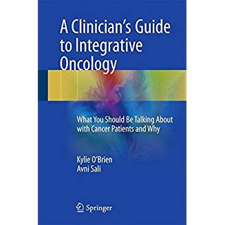 A Clinician's Guide to Integrative Oncology