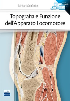 Topografia e Funzione dell’Apparato Locomotore