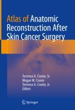 Atlas of Anatomic Reconstruction After Skin Cancer Surgery