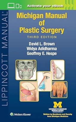 Michigan Manual of Plastic Surgery Third edition