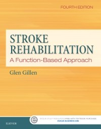 Stroke Rehabilitation, 4th Edition
