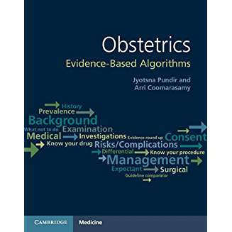 Obstetrics: Evidence-based Algorithms