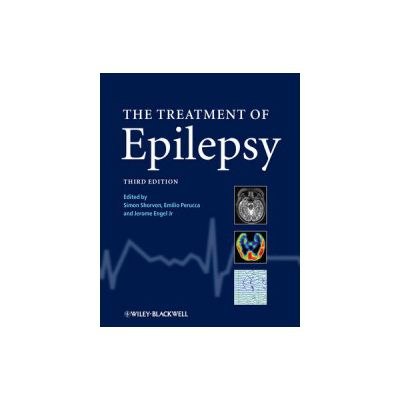 The Treatment of Epilepsy 3rd edition