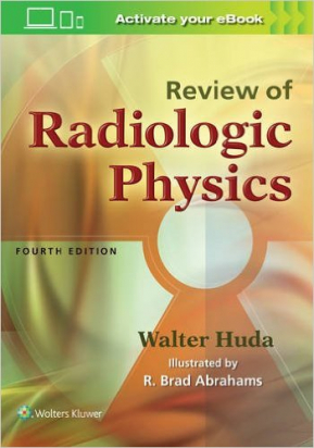 Review of Radiologic Physics, 4e 