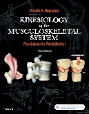 Kinesiology of the Musculoskeletal System, 3rd Edition 