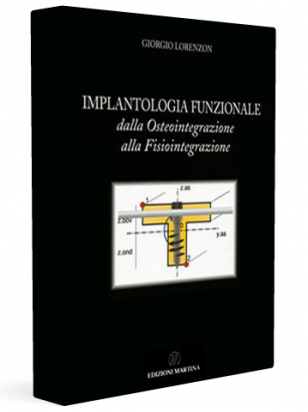 Implantologia Funzionale dalla Osteointegrazione alla Fisiointegrazione