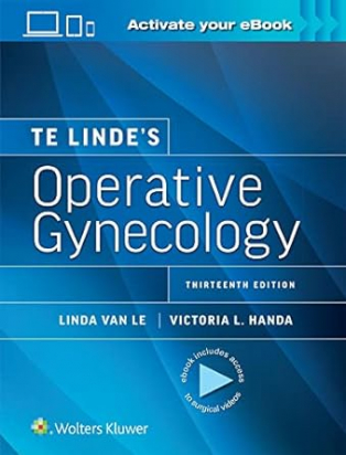 Te Linde’s Operative Gynecology Thirteenth edition