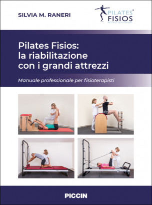 Pilates Fisios: la riabilitazione con i grandi attrezzi.