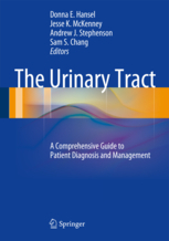 The Urinary Tract - A Comprehensive Guide to Patient Diagnosis and Management