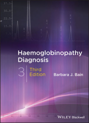 Haemoglobinopathy Diagnosis, 3rd Edition