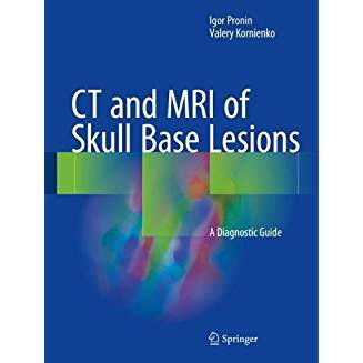 CT and MRI of Skull Base Lesions 